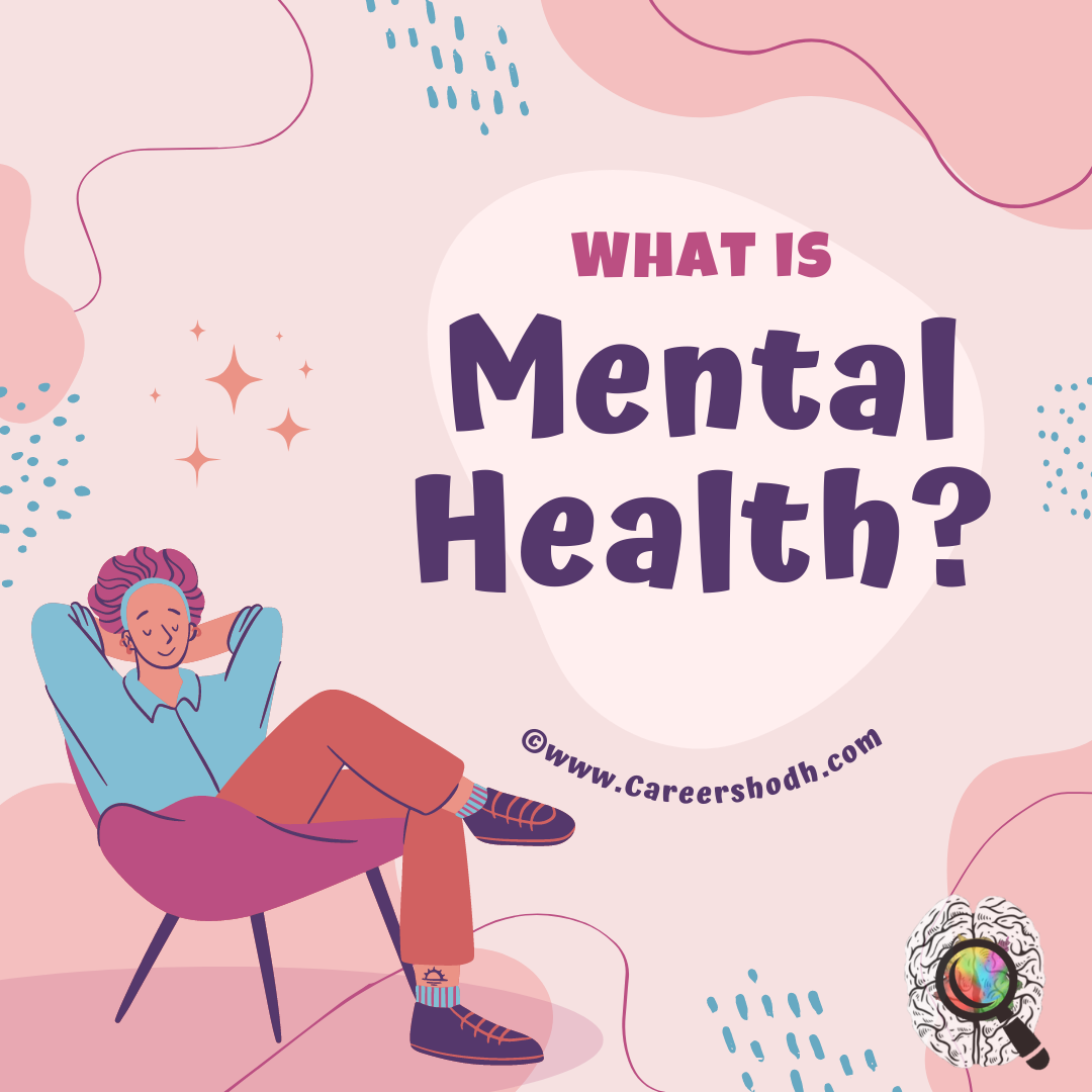 What is Mental Health? - Careershodh